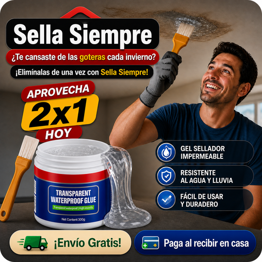 💧Sella Siempre - Despídete de las goteras y filtraciones💨