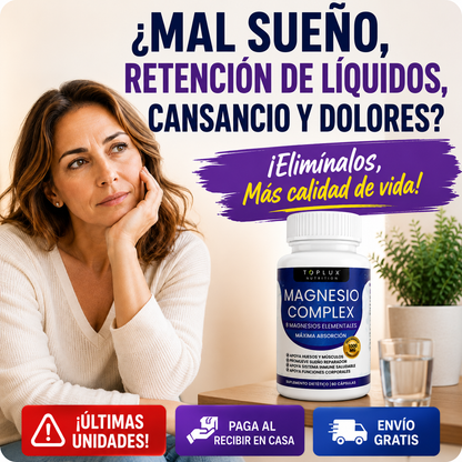 Magnesio Complex - El Cambio que Tu Cuerpo Estaba Esperando