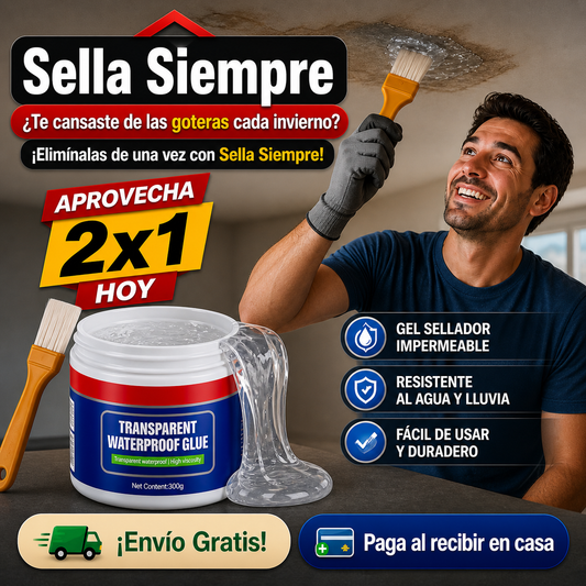 💧Sella Siempre - Despídete de las goteras y filtraciones💨